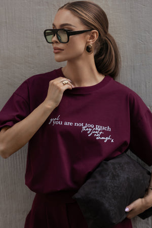 T-SHIRT NOT TOO MUCH BORDOWY